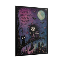 Load image into Gallery viewer, Even the Darkest Nights Create the Brightest Dreams Rolled Poster — Gothic Whimsical Fantasy Wall Art
