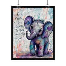 Load image into Gallery viewer, Inspirational Baby Elephant Poster — "Keep Growing, Keep Glowing" Rolled Art Print
