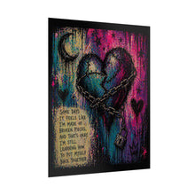 Load image into Gallery viewer, Rolled Poster – Inspirational Broken Heart Art Print with Quote: “Some days it feels like I’m made of broken pieces…”
