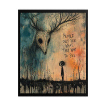 Load image into Gallery viewer, Surreal Deer Mask Art Poster — "People Only See What They Want to See" Rolled Wall Art
