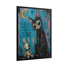Load image into Gallery viewer, Be Kind to Your Mind It Carries You Through Everything Rolled Poster — Gothic Emotional Cat Fantasy Wall Art
