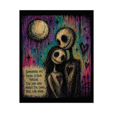 Load image into Gallery viewer, Rolled Poster — 'Somewhere Out There Is Your Person' Gothic Romantic Art Print
