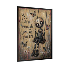Load image into Gallery viewer, Affirmation Poster - "You Are Enough, Just As You Are" Rolled Art Print
