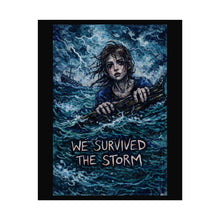 Load image into Gallery viewer, Survived the Storm Poster
