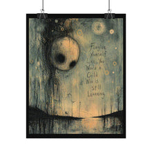 Load image into Gallery viewer, Rolled Poster — "Forgive Yourself Like You Would a Child Who Is Still Learning" Inspirational Art Print
