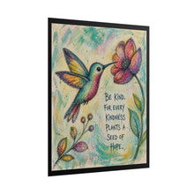Load image into Gallery viewer, Rolled Poster — Hummingbird "Be Kind" Inspirational Wall Art
