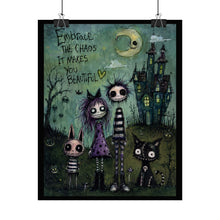 Load image into Gallery viewer, Embrace the Chaos Poster — Goth Cute Rolled Art Print
