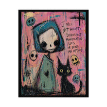Load image into Gallery viewer, Skull Girl &amp; Black Cat Poster – "I Will Not Accept" Inspirational Art Print
