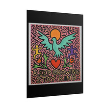 Load image into Gallery viewer, Keep Growing Stay Kind Poster
