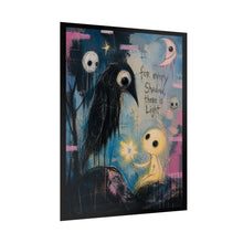 Load image into Gallery viewer, Rolled Poster - "For Every Shadow There Is Light" Cute Gothic Art Print
