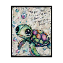 Load image into Gallery viewer, Turtle Poster – Inspirational “You Don't Have to Have It All Figured Out” Rolled Art Print
