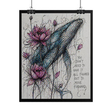 Load image into Gallery viewer, Whale &amp; Lotus Inspirational Art Poster — "You Don't Need to Have It All Figured Out" Rolled Wall Art
