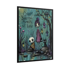 Load image into Gallery viewer, Rolled Poster — "Collect Beautiful Moments, Not Things" Whimsical Gothic Art Print

