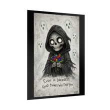 Load image into Gallery viewer, Rolled Poster — 'Even in Darkness, Good Things Will Find You' Grim Reaper Art Print
