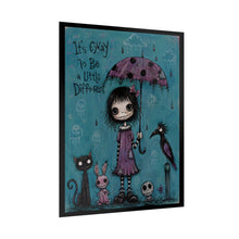 Load image into Gallery viewer, It’s Okay to Be a Little Different — Gothic Inspirational Poster
