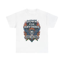 Load image into Gallery viewer, Down For Anything Vintage Store Custom Designed T-Shirt - Size S - 5XL
