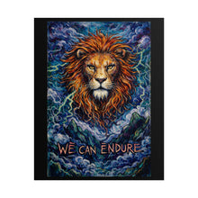 Load image into Gallery viewer, Lion 'We Can Endure' Art Poster — Inspirational Motivational Wall Print
