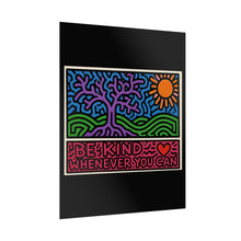 Load image into Gallery viewer, Rolled Poster — "Be Kind Whenever You Can" Colorful Tree &amp; Sun Motivational Art
