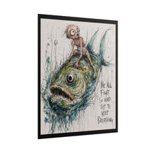 Load image into Gallery viewer, "We All Fight So Hard Just To Keep Breathing" Wall Art | Fantasy Fish Print
