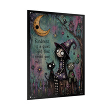 Load image into Gallery viewer, Kindness Is a Quiet Light That Never Goes Out Rolled Poster — Gothic Whimsical Witchy Fantasy Wall Art
