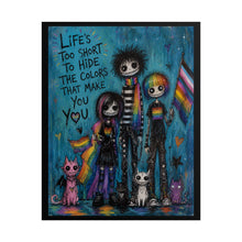 Load image into Gallery viewer, "Life's Too Short To Hide Your Colors" Pride Art | Gothic Cute LGBTQ+ Poster
