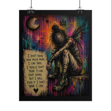 Load image into Gallery viewer, Even If I Don’t Think I Can Rolled Poster — Emotional Gothic Survival Art
