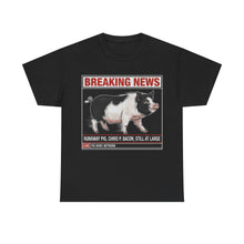 Load image into Gallery viewer, Chris P. Bacon Runaway Pig Breaking News T-Shirt - Size S - 5XL
