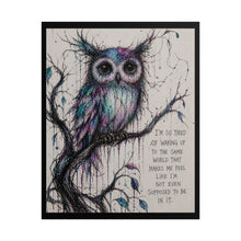 Load image into Gallery viewer, Owl Art Poster – Colorful Sketch with Quote (“I’m so tired of behaving…” )

