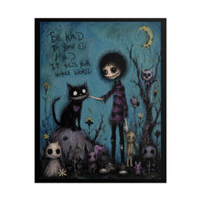 Load image into Gallery viewer, Rolled Poster — 'Be Kind to Your Mind, It Holds Your Whole World' Gothic Cute Wall Art

