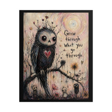Load image into Gallery viewer, "Grow Through What You Go Through" Wall Art | Spooky Cute Bird Print
