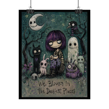 Load image into Gallery viewer, Rolled Poster — 'We Bloom in the Darkest Places' Gothic Cute Art Print
