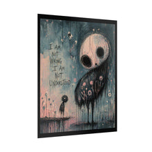 Load image into Gallery viewer, Rolled Poster — 'I Am Not Wrong I Am Not Understood' Gothic Art Print
