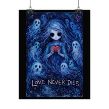 Load image into Gallery viewer, Rolled Poster — 'Love Never Dies' Gothic Ghost Heart Art Print
