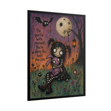 Load image into Gallery viewer, Be Gentle With Yourself You’re Doing the Best You Can Rolled Poster — Gothic Whimsical Comfort Fantasy Wall Art
