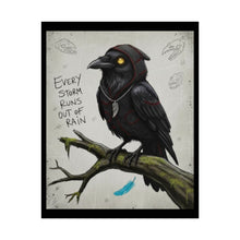 Load image into Gallery viewer, Rolled Poster — 'Every Storm Runs Out of Rain' Raven Art Print
