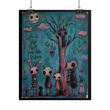 Load image into Gallery viewer, Life Is Art Paint Your Own Picture Rolled Poster — Whimsical Gothic Fantasy Wall Art
