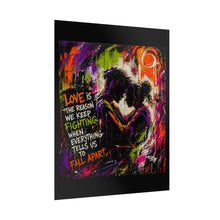 Load image into Gallery viewer, Rolled Poster — 'Love Is The Reason We Keep Fighting' Neon Couple Art Print
