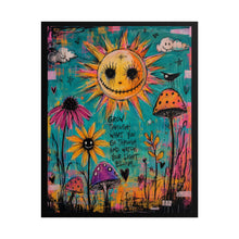 Load image into Gallery viewer, Grow Through What Tries to Bury You Let Your Weird Bloom Rolled Poster — Whimsical Surreal Garden Wall Art

