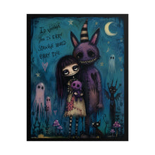 Load image into Gallery viewer, I’d Choose You in Every Strange World Every Time Rolled Poster — Gothic Whimsical Love Wall Decor
