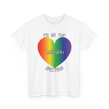 Load image into Gallery viewer, I'M ON THE LGBTQIA+ SPECTRUM T-Shirt - ALL Sizes - XS - 5XL
