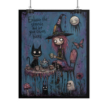 Load image into Gallery viewer, Embrace the Strange and Let Your Colors Bleed — Gothic Witchcore Wall Art
