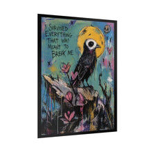 Load image into Gallery viewer, Rolled Poster — “I Survived Everything That Was Meant to Break Me” Inspirational Crow Artwork

