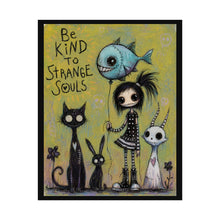 Load image into Gallery viewer, Rolled Poster — "Be Kind to Strange Souls" Gothic Cute Art Print
