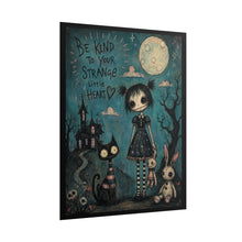 Load image into Gallery viewer, Be Kind to Your Strange Little Heart Poster
