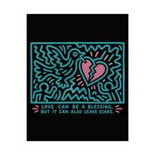 Load image into Gallery viewer, Rolled Poster — Retro Pop Heart &amp; Dove Art with Quote: “Love can be a blessing but it can also leave scars”
