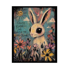Load image into Gallery viewer, Rolled Poster — “Choose Kindness and Watch the World Bloom” Cute Bunny Floral Art Print
