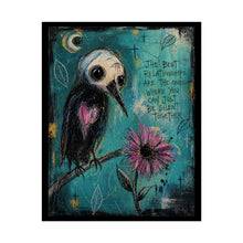 Load image into Gallery viewer, Rolled Poster — Whimsical Raven Art Print with Quote “The Best Relationships Are The Ones Where You Can Just Be Silent Together”
