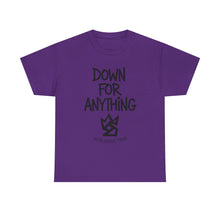 Load image into Gallery viewer, Down For Anything Vintage Store Custom Designed T-Shirt - Size S - 5XL
