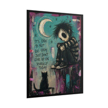 Load image into Gallery viewer, Motivational Art Poster — "It's Okay to Not Be Okay" Rolled Wall Art
