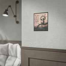 Load image into Gallery viewer, You Don’t Need All the Answers – Inspirational Gothic Wall Art
